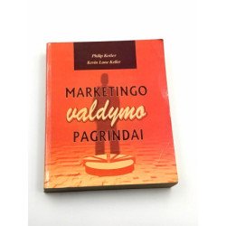 Marketingo valdymo pagrindai – Philip Kotler, Kevin Lane Keller