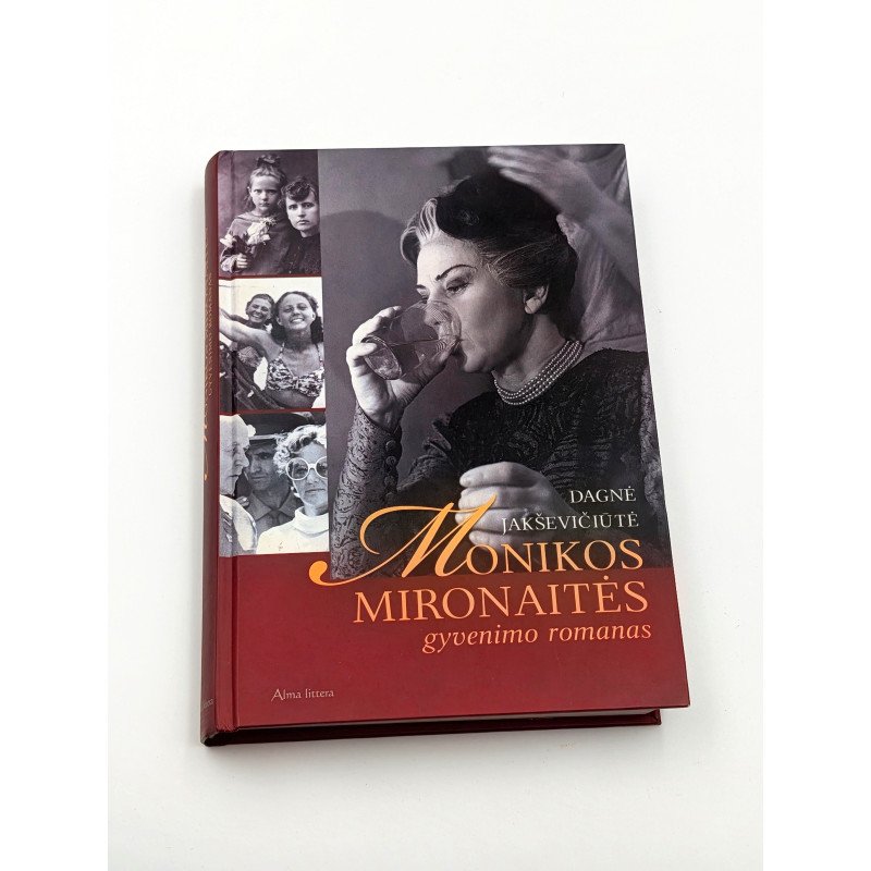 Monikos Mironaitės gyvenimo romanas – Dagnė Jakševičiūtė