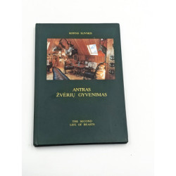 Antras žvėrių gyvenimas – Kostas Slivskis