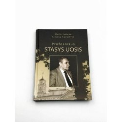 Profesorius Stasys Uosis – Meilė Jasienė, Simona Kairaitytė