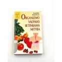 Organizmo valymas ir tinkama mityba ir Biosintezė ir bioenergetika – Genadijus Malachovas