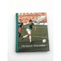 Vilniaus „Žalgiris“ – Gediminas Kalinauskas