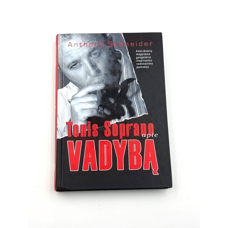 Tonis Soprano apie vadybą – Anthony Schneider