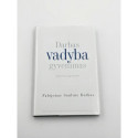 Darbas, vadyba, gyvenimas – Fabijonas Saulius Butkus