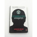 Starbucks smegenys – Howard Behar ir Janet Goldstein