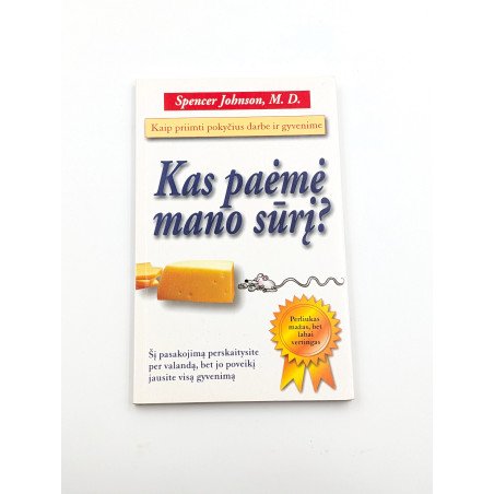 Kas paėmė mano sūrį? – Spencer Johnson, M. D.