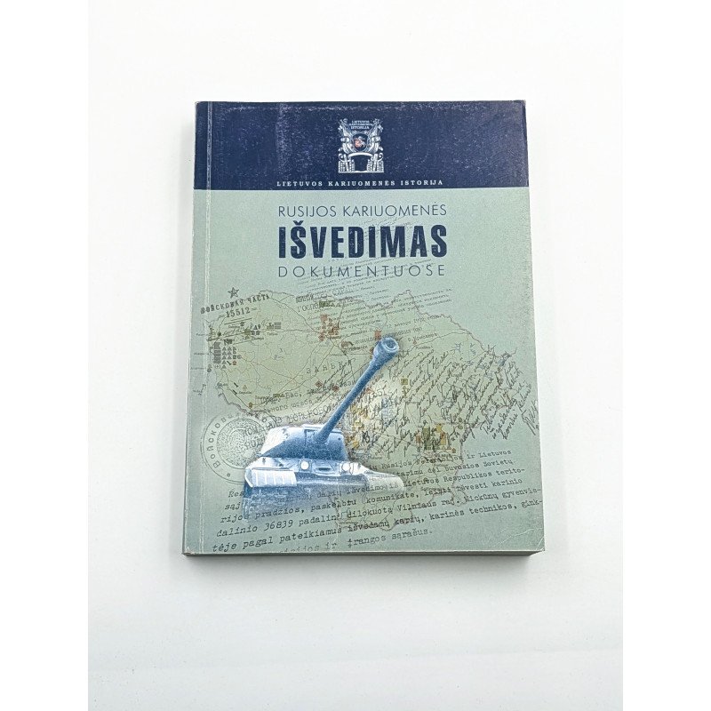 Rusijos kariuomenės išvedimas dokumentuose