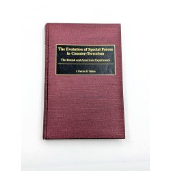 The Evolution of Special Forces in Counter-Terrorism – J. Paul de B. Taillon