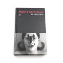 Eiti kiaurai sienas – Marina Abramović