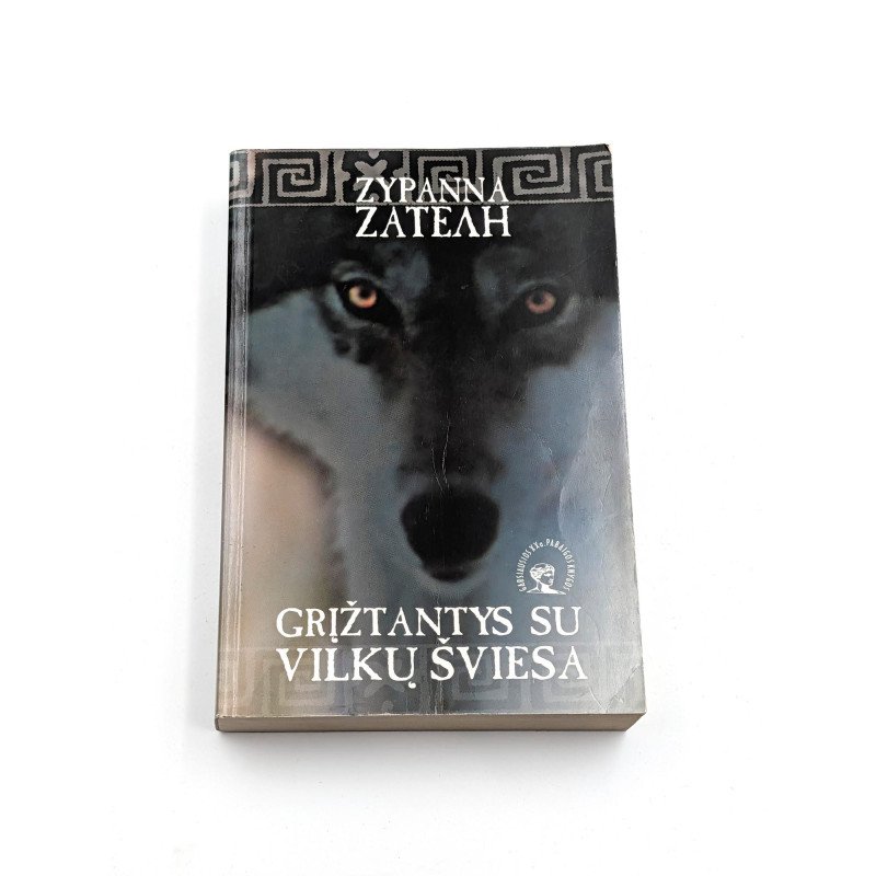 Grįžtantys su vilkų šviesa – Zypanna Zatelh