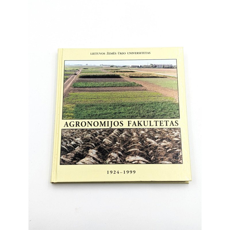 Agronomijos fakultetas 1924–1999