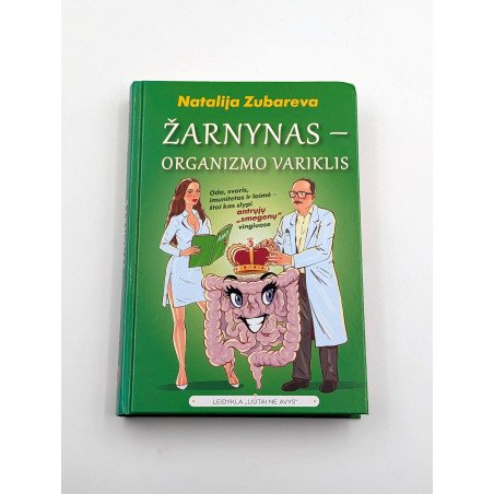 Žarnynas – organizmo variklis, Natalija Zubareva