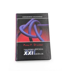Valdymo iššūkiai XXI amžiuje – Peter F. Drucker