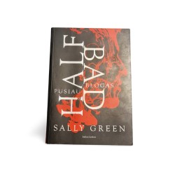 Sally Green – Half Bad: Pusiau Blogas