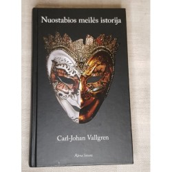 NUOSTABIOS MEILĖS ISTORIJA - VALLGREN CARL-JOHAN