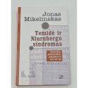TEMIDĖ IR NIURNBERGO SINDROMAS  Jonas Mikelinskas