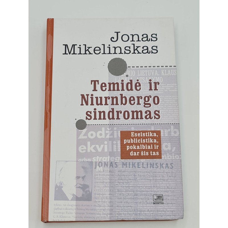 TEMIDĖ IR NIURNBERGO SINDROMAS  Jonas Mikelinskas