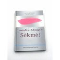 Įvaizdis  stilius  sėkmė! Puikus verslininko įvaizdis – Anke Schmidt-Hildebrand, Dietrich Hildebrand