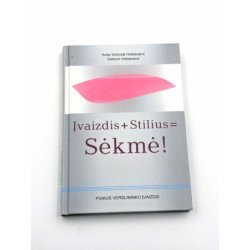Įvaizdis  stilius  sėkmė! Puikus verslininko įvaizdis – Anke Schmidt-Hildebrand, Dietrich Hildebrand