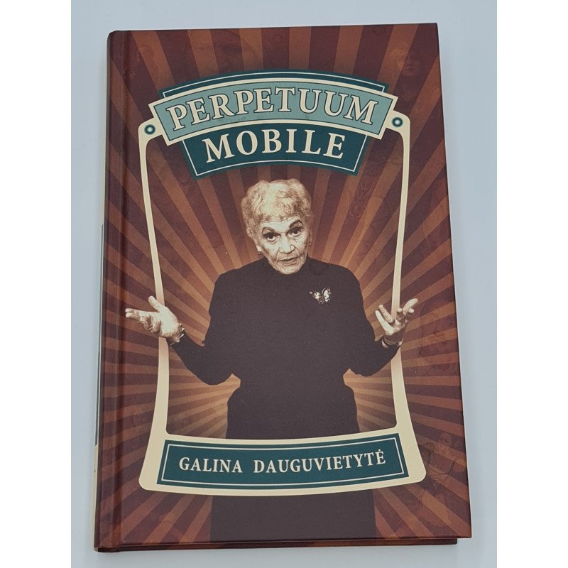 Perpetuum Mobile  Galina Dauguvietytė