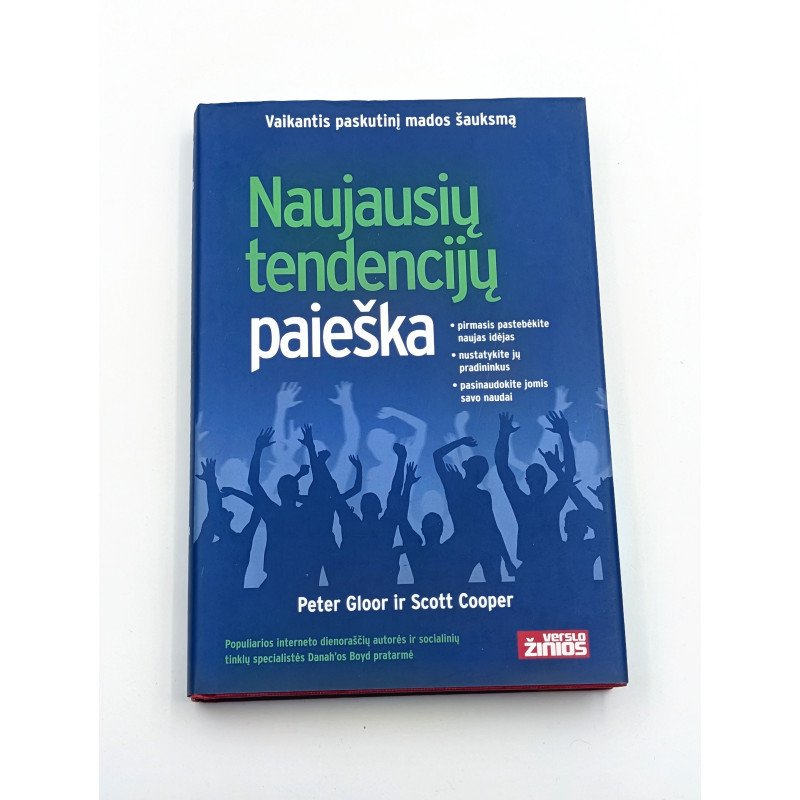 Naujausių tendencijų paieška – Peter Gloor, Scott Cooper