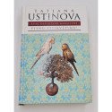 VIENU ATSIKVĖPIMU  Tatjana Ustinova