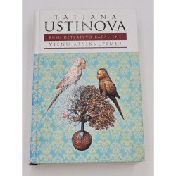 VIENU ATSIKVĖPIMU  Tatjana Ustinova
