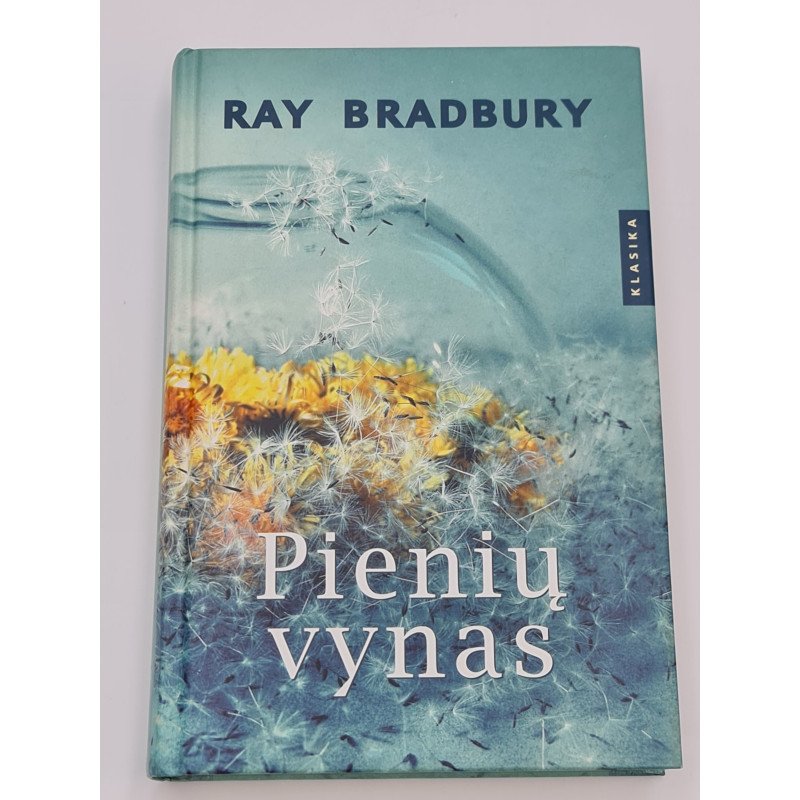 PIENIŲ VYNAS  Ray Bradbury