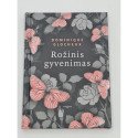 ROŽINIS GYVENIMAS  Dominique Glocheux