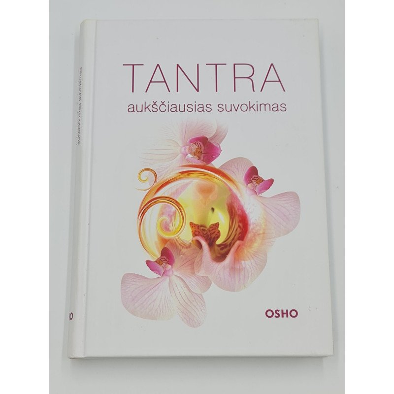 Ošo TANTRA  AUKŠČIAUSIAS SUVOKIMAS