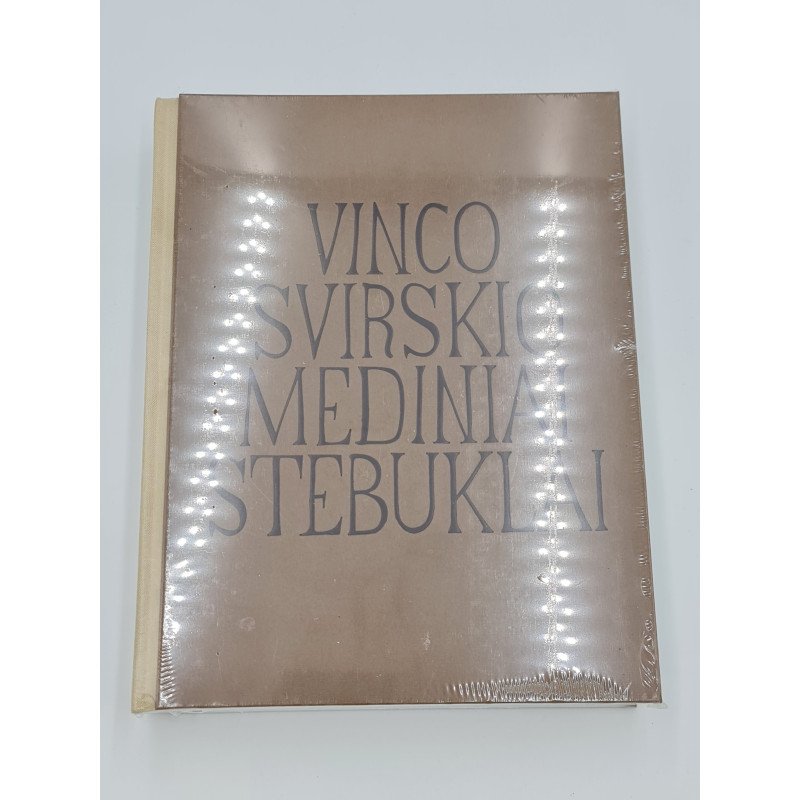 Vinco Svirskio mediniai stebuklai