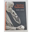 Saulius Šaltenis  KALĖS VAIKAI