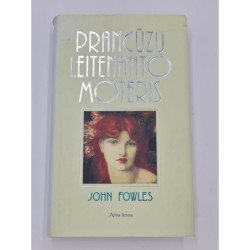 John Fowles  PRANCŪZŲ LEITENANTO MOTERIS