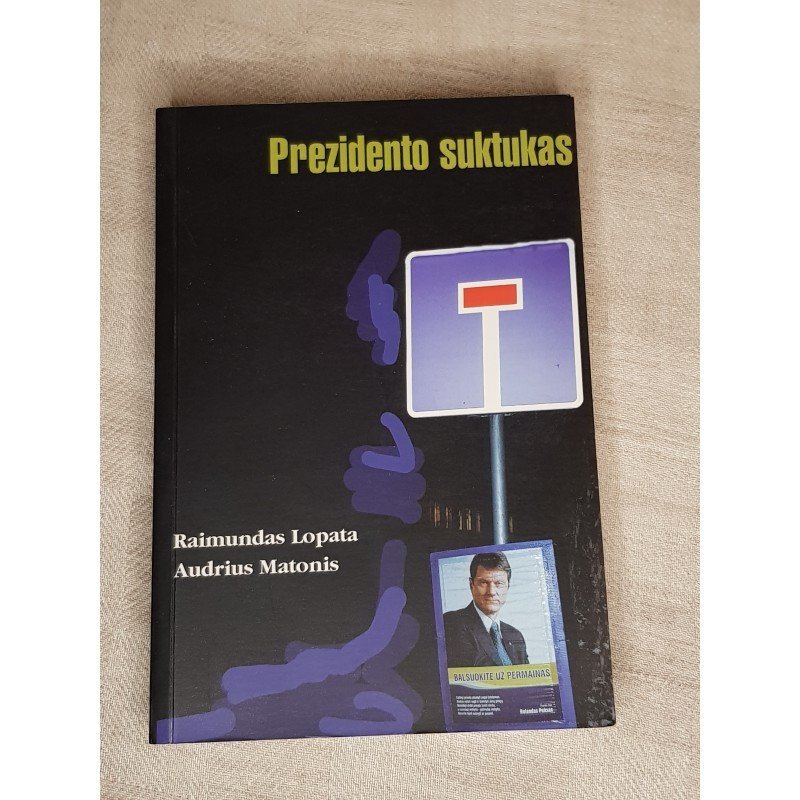 Prezidento Suktukas – Lopata Raimundas