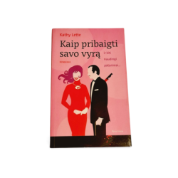 Kaip pribaigti savo vyrą ir kiti naudingi patarimai  Kathy Lette
