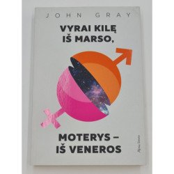 John Gray  VYRAI KILĘ IŠ MARSO, MOTERYS  IŠ VENEROS