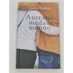Joanna Trollope  ANTRASIS MEDAUS MĖNUO