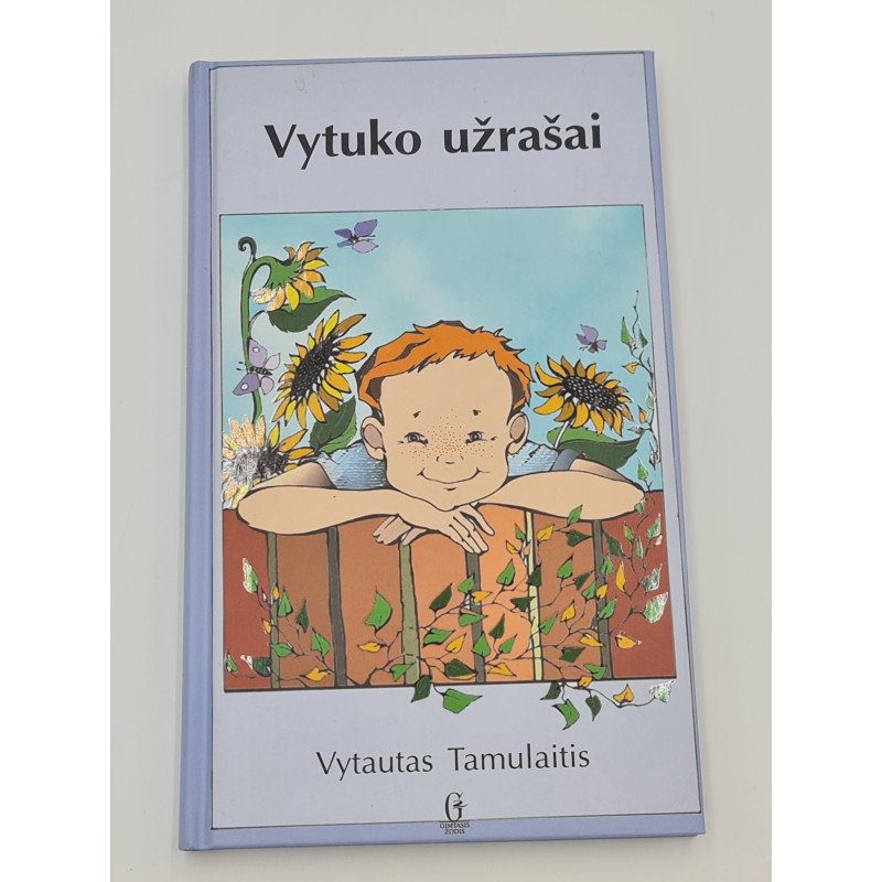 Vytautas Tamulaitis  VYTUKO UŽRAŠAI