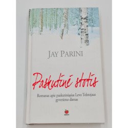 Jay Parini  PASKUTINĖ STOTIS