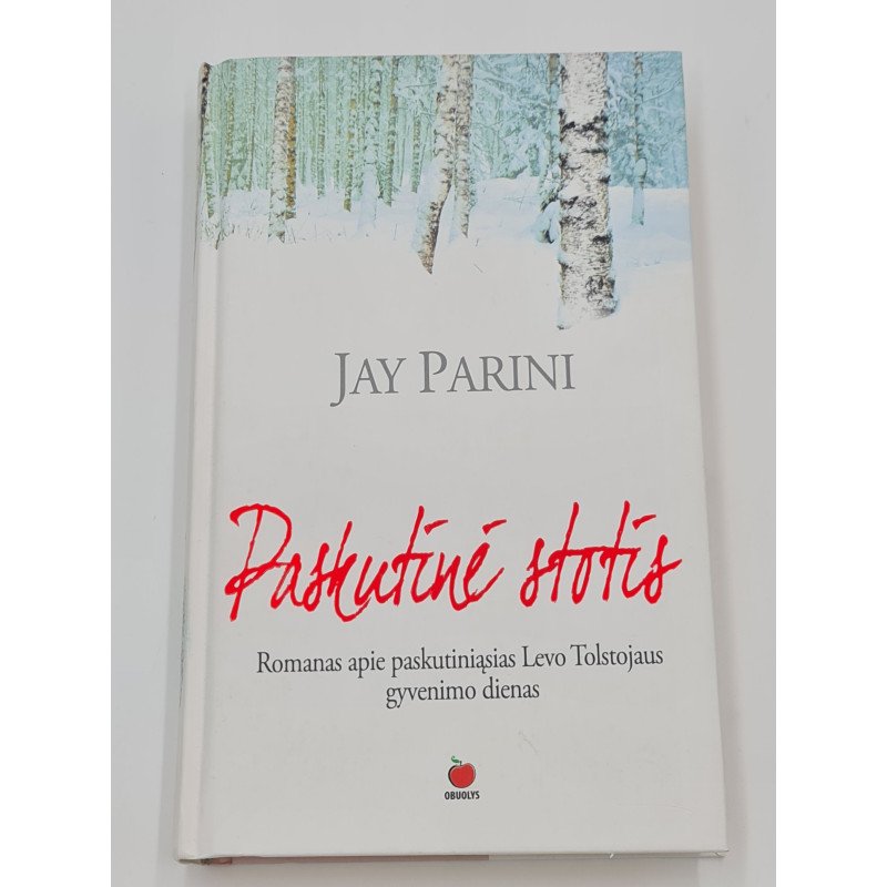 Jay Parini  PASKUTINĖ STOTIS