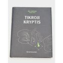 Bill George, Peter Sims  Tikroji kryptis. Kaip tapti tikruoju lyderiu