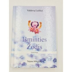 Išminties žodis Valdovų laiškai Trečioji knyga  Tatjana Mikušina