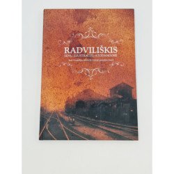 Radviliškis senų iliustracijų atodangose nuo fotografijos aušros iki antrojo pasaulinio karo
