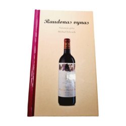Raudonas vynas Vartotojo gidas   Michael Edwards