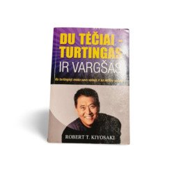Du Tėčiai Turtingas ir Vargšas  Robert T. Kiyosaki, Sharon L. Lechter