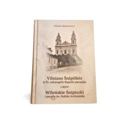 Vilniaus Šnipiškės ir šv. arkangelo Rapolo parapija  Liliana Narkowicz