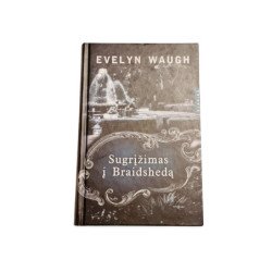 Evelyn Waugh  Sugrįžimas į Braidshedą