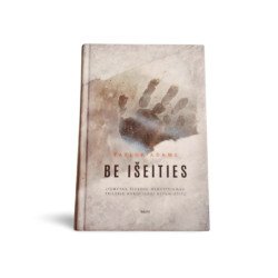 Taylor Adams  Be Išeities