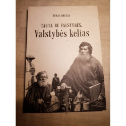 Tauta be valstybės valstybės kelias – Rimas Bružas