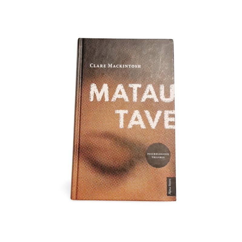 Clare Mackintosh  Matau Tave